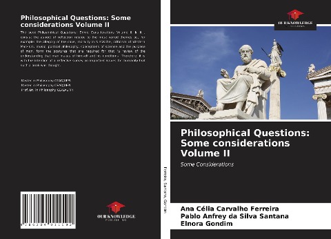 Philosophical Questions: Some considerations Volume II: Some Considerations
