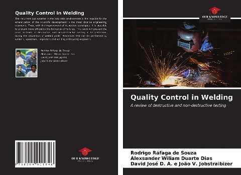 Quality Control in Welding: A review of destructive and non-destructive testing