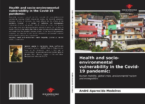 Health and socio-environmental vulnerability in the Covid-19 pandemic:: Human mobility, global crisis, environmental racism and necropolitics