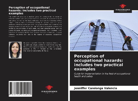 Perception of occupational hazards: includes two practical examples: Guide for implementation in the field of occupational health and safety