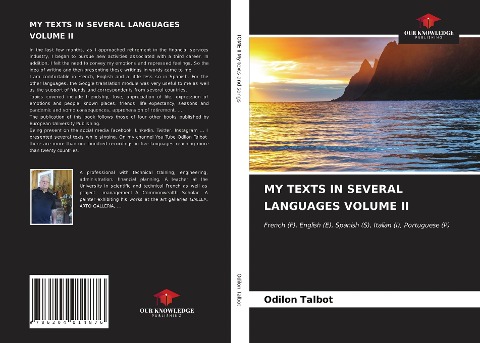 MY TEXTS IN SEVERAL LANGUAGES VOLUME II: French (F), English (E), Spanish (S), Italian (I), Portuguese (P)