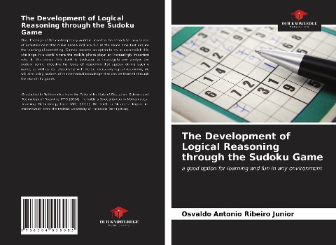 The Development of Logical Reasoning through the Sudoku Game: a good option for learning and fun in any environment