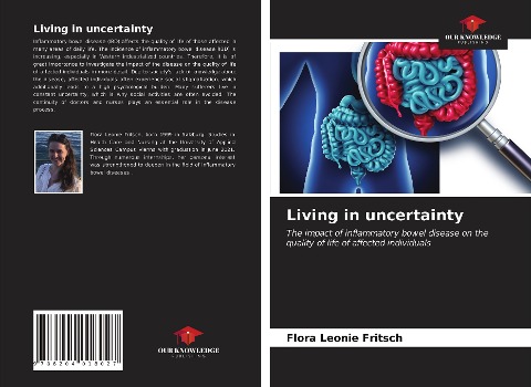 Living in uncertainty: The impact of inflammatory bowel disease on the quality of life of affected individuals