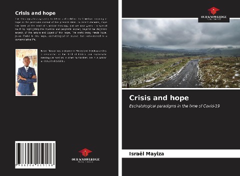 Crisis and hope: Eschatological paradigms in the time of Covid-19