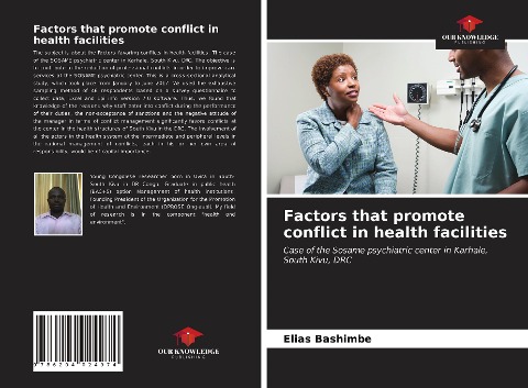 Factors that promote conflict in health facilities: Case of the Sosame psychiatric center in Karhale, South Kivu, DRC