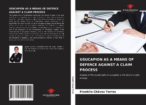 USUCAPION AS A MEANS OF DEFENCE AGAINST A CLAIM PROCESS: Analysis of the counterclaim of usucaption in the face of a claim process