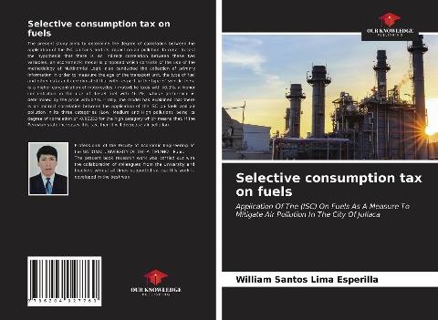 Selective consumption tax on fuels: Application Of The (ISC) On Fuels As A Measure To Mitigate Air Pollution In The City Of Juliaca