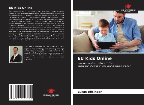 EU Kids Online: How does culture influence thebehaviour of children and young people online?