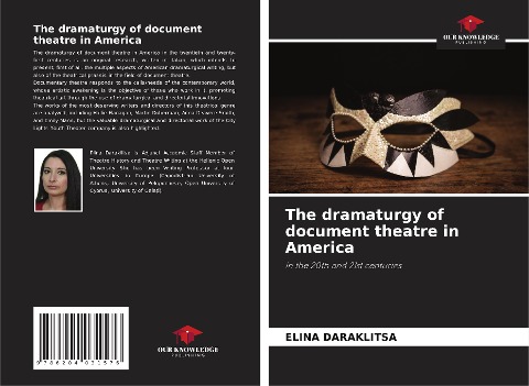 The dramaturgy of document theatre in America: in the 20th and 21st centuries