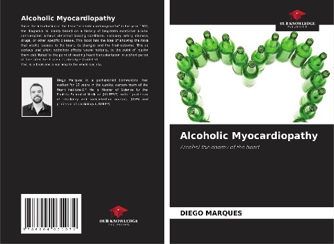 Alcoholic Myocardiopathy: Alcohol the enemy of the heart