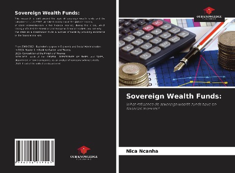 Sovereign Wealth Funds:: What influence do sovereign wealth funds have on financial markets?