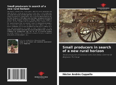 Small producers in search of a new rural horizon: Small producers of Colonia Loma San Pablo-General M. Belgrano-Formosa