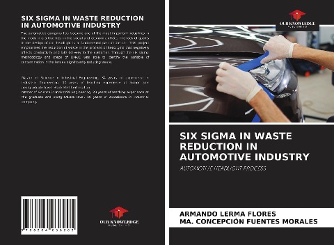 SIX SIGMA IN WASTE REDUCTION IN AUTOMOTIVE INDUSTRY: AUTOMOTIVE HEADLIGHT PROCESS