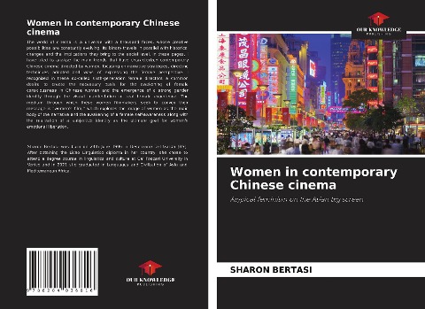 Women in contemporary Chinese cinema: Atypical feminism on the Asian big screen