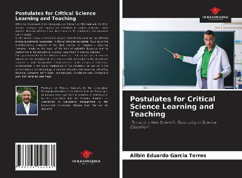 Postulates for Critical Science Learning and Teaching: Towards a New Scientific Rationality in Science Education.