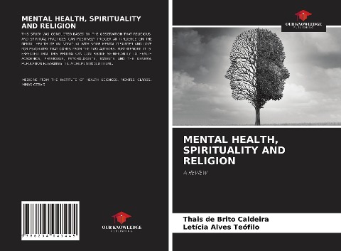 MENTAL HEALTH, SPIRITUALITY AND RELIGION: A REVIEW