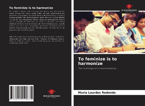 To feminize is to harmonize: The challenge of complementarity
