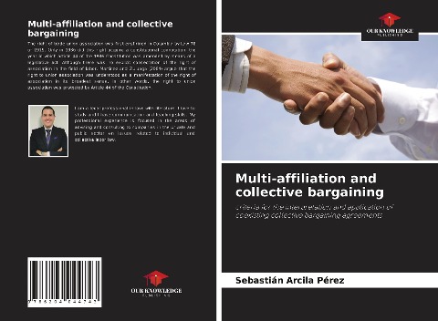 Multi-affiliation and collective bargaining: criteria for the interpretation and application of coexisting collective bargaining agreements
