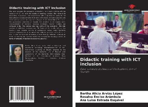 Didactic training with ICT inclusion: Case: university professors of the Academic Unit of Tourism.