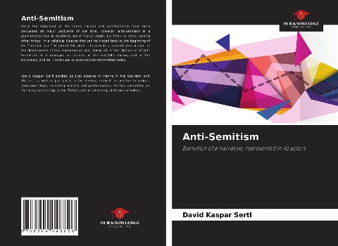 Anti-Semitism: Evolution of a narrative, represented in its actors