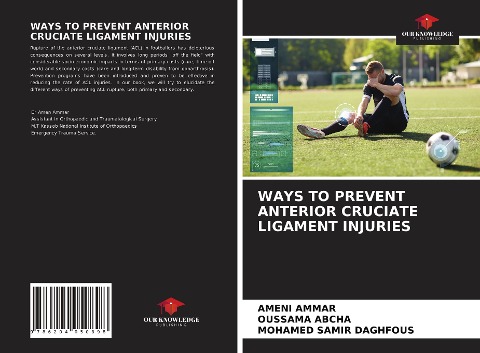WAYS TO PREVENT ANTERIOR CRUCIATE LIGAMENT INJURIES