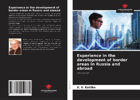 Experience in the development of border areas in Russia and abroad: Monograph