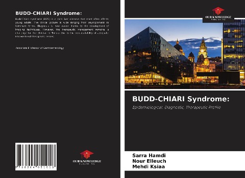 BUDD-CHIARI Syndrome:: Epidemiological, Diagnostic, Therapeutic Profile
