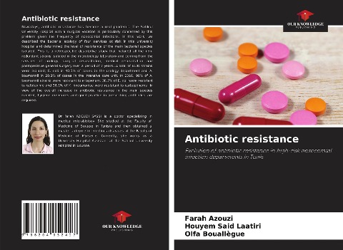 Antibiotic resistance: Evolution of antibiotic resistance in high-risk nosocomial infection departments in Tunis