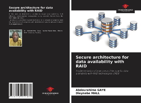 Secure architecture for data availability with RAID: Implementation of a secure architecture for data availability with RAID technologies: DRDB