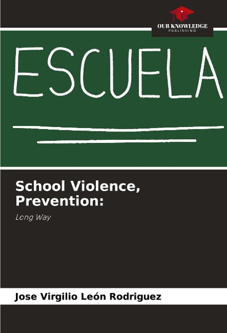 School Violence, Prevention:: Long Way