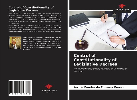 Control of Constitutionality of Legislative Decrees: Limits and Possibilities for Approval of Government Accounts
