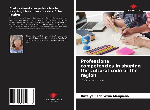 Professional competencies in shaping the cultural code of the region: Collection of articles