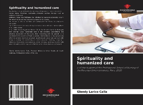 Spirituality and humanized care: o of the students of the Professional School of Nursing of the Peruvian Union University, Peru, 2020