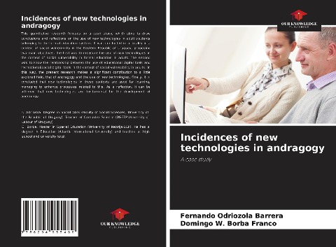 Incidences of new technologies in andragogy: A case study
