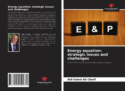 Energy equation: strategic issues and challenges: Collection of articles and interviews on energy
