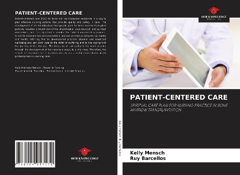 PATIENT-CENTERED CARE: SPIRITUAL CARE PLAN FOR NURSING PRACTICE IN BONE MARROW TRANSPLANTATION