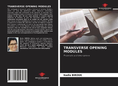 TRANSVERSE OPENING MODULES: Proposals and descriptions