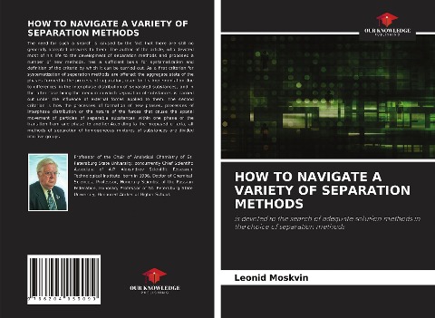 HOW TO NAVIGATE A VARIETY OF SEPARATION METHODS: is devoted to the search of adequate solution methods in the choice of separation methods