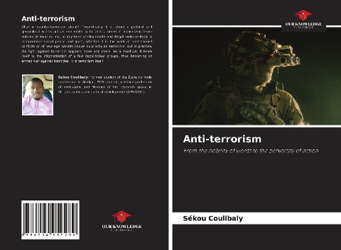 Anti-terrorism: From the nobility of words to the perversity of action