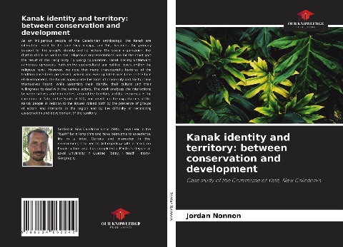 Kanak identity and territory: between conservation and development: Case study of the Commune of Yaté, New Caledonia