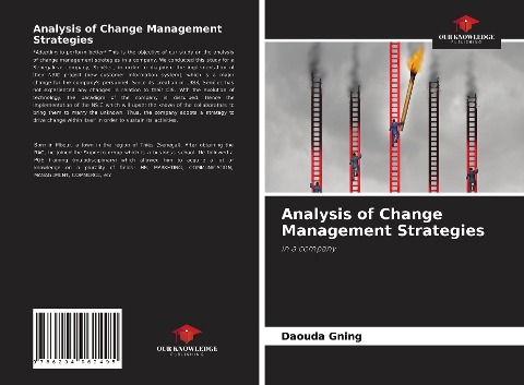 Analysis of Change Management Strategies: in a company