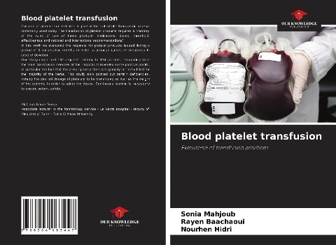 Blood platelet transfusion: Evaluation of transfusion practices