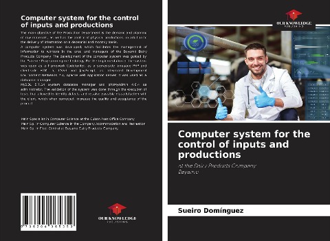 Computer system for the control of inputs and productions: at the Dairy Products CompanyBayamo