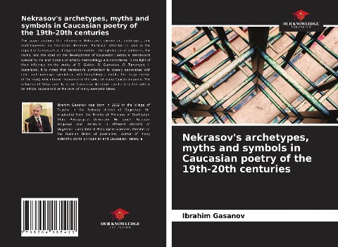 Nekrasovs archetypes, myths and symbols in Caucasian poetry of the 19th-20th centuries