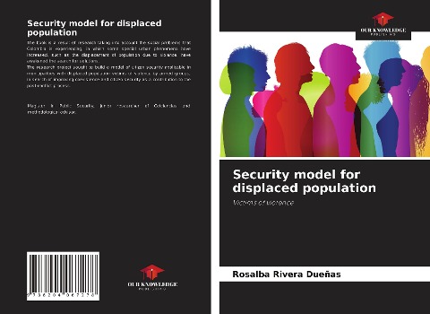 Security model for displaced population: Victims of violence