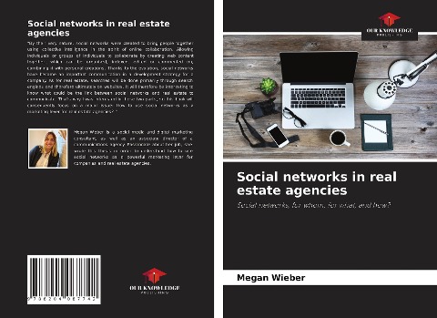 Social networks in real estate agencies: Social networks, for whom, for what, and how?