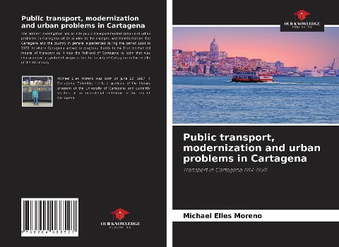 Public transport, modernization and urban problems in Cartagena: Transport in Cartagena 1914-1939