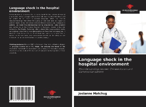 Language shock in the hospital environment: Misunderstandings between Chinese doctors and Cameroonian patients