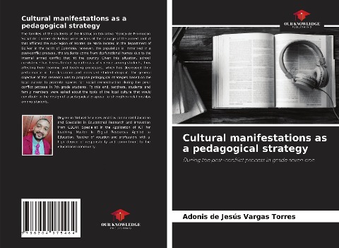 Cultural manifestations as a pedagogical strategy: During the post-conflict process in grade seven one