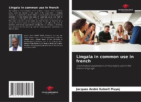 Lingala in common use in french: Grammatical explanation of the Lingala used in the French language